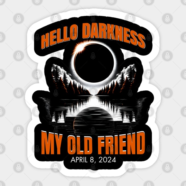 Hello Darkness, My Old Friend: Solar Eclipse April 08, 2024 Sticker by JJDezigns